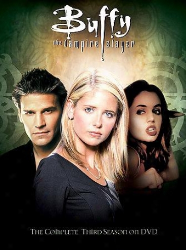 Buffy The Vampire Slayer - Season 3