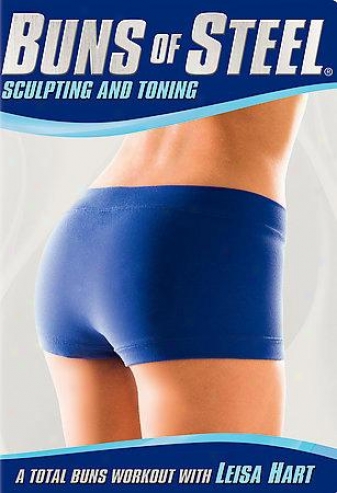 Buns Of Harden - Sculpting And Toning