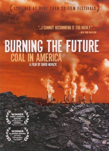 Burning The Future: Coal In America