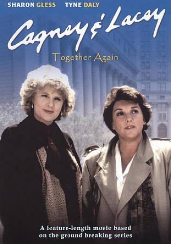 Cagney And Lacey: Together Agaun