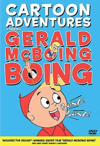 Cartoon Adventures Starring Gerald Mcboing Boing