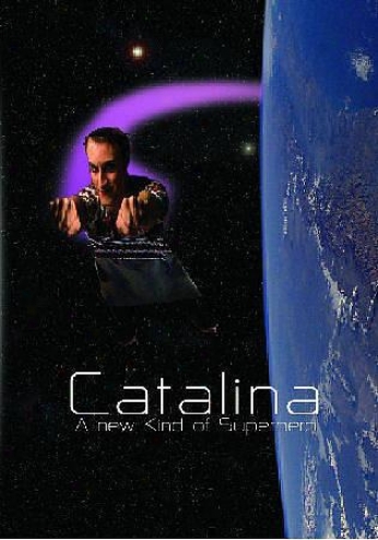 Catalina: A New Sort Of Suprehero