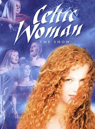 Celtic Woman: The Show