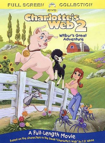 Charlotte's Web 2: Wilbur's Great Adventure