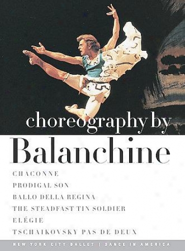 Choreography By Balanchine/new York Ballet