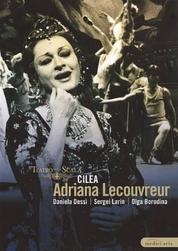 Cilea: Adriana Lecouvreur - Daniela Dessi