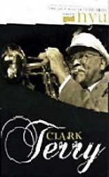 Clark Terry - The Jazz Master Class Series From Nyu