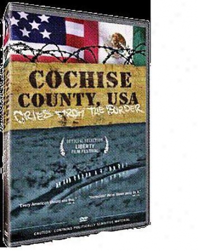 Cochise County - Cries From The Border