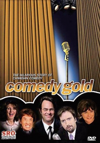 Comedy Gold - The Hilarious Hi~ Of Canadian Comedy