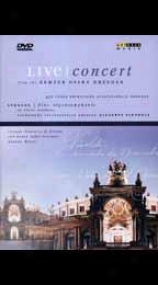Concert From The Semper Opera, Dresden