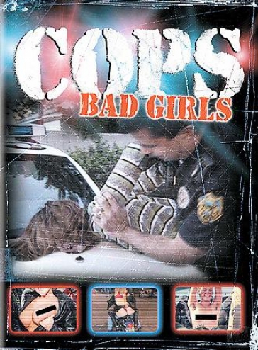 Cops - Bad Girls
