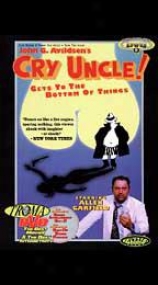 Cry Uncle