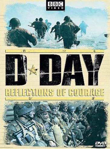 D-day: Reflections Of Courage