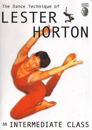 Dance Technique Of Lester Horton: An Intermediate Class
