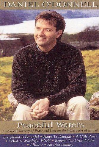 Daniel O'donnell - Peaceful Wayers