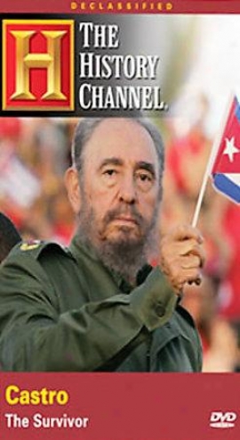 Declassified - Castro: The Survivor