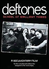 Deftones - School Of Illustrious Things