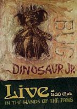 Dinosaur Jr.: Bug Live At 9:30 Club