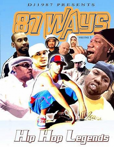 Dj 1987 - 87 Ways Dvd Mixtape Vol. 1: Hip Hop Legends