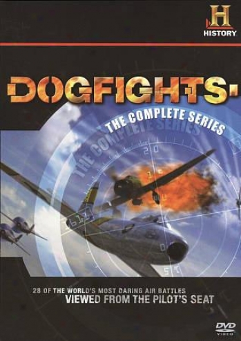 Dogfights: The Compllete Series