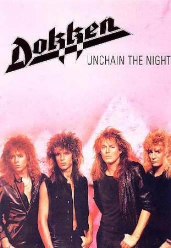 Dokken - Unchain The Night