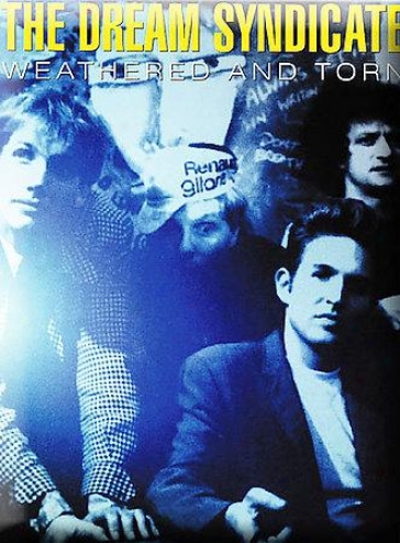 Dream Syndicate - Weathered And Torn