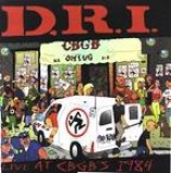 D.r.i. - Live At Cbgb's 1984