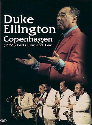 Duke Ellington - Copenhagen 1965: Parts 1 & 2