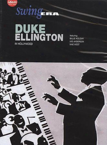 Duke Ellington - In Hollywood: Swing Era