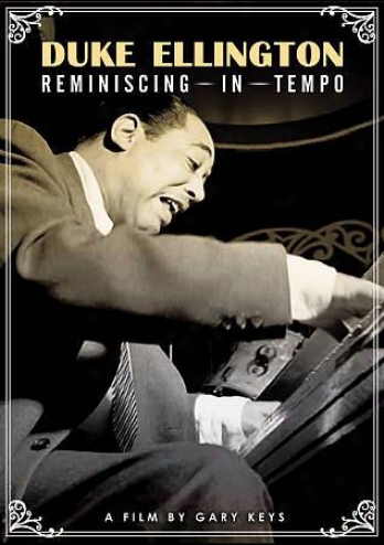 Duke Ellington: Reminiscing In Tmepo