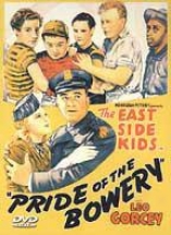 East Side Kids - Pride Of The Bowery