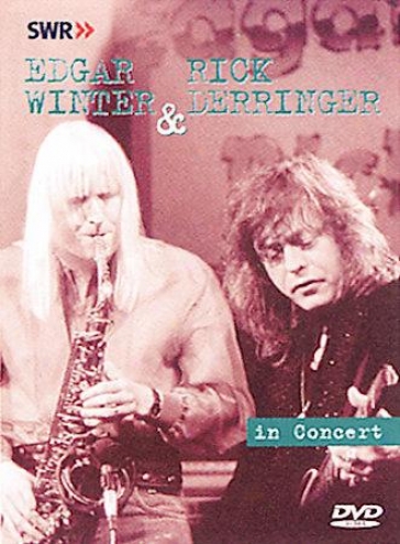 Edgar Winter And Rick Derringer - In Concert