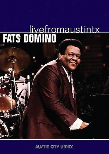 Fats Domino - Live From Austin, Texas