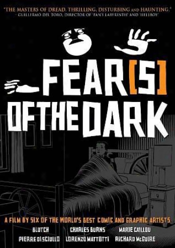 Fear(s) Of Tbe Dark