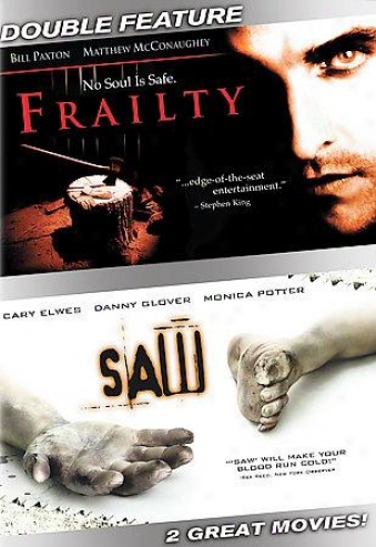 Frailty/saw