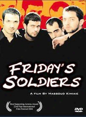 Friday's Soldiers