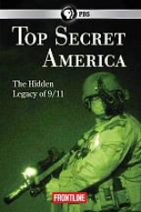 Frontline: Top Secret America - The Hidden Legacy Of 9/11