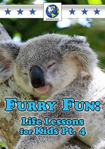 Furry Fun: Life Lessons For Kids, Part 4