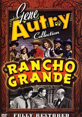 Gene Autry - Rancho Grande