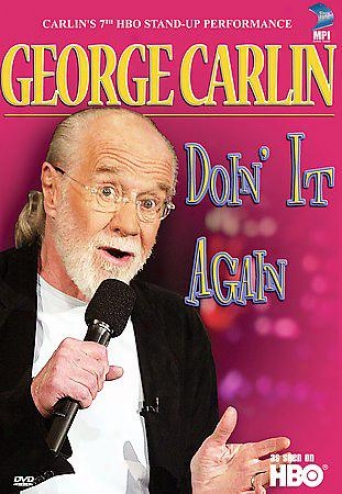 George Carlin - Doin' It Again
