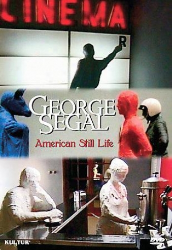 Geoorge Segal: American Still Life
