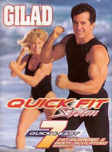 Gilad: Quick Fit System: 7 Fat Burning Body Sculpting Workouts