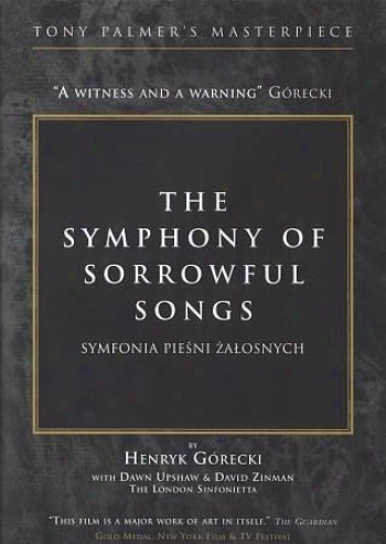 Gorecki: The Symphony Of Sorrowful Songs