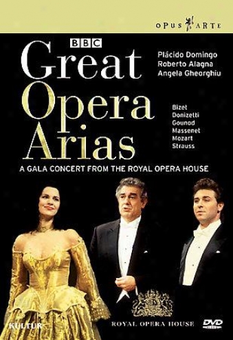 Great Opera Arias: Concert With Domingoo, Alagna, Gheorghiu
