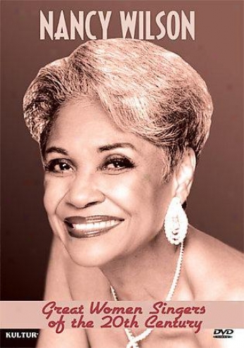 Great Women Singers Of The 20th Cetnury - Nancy Wilson