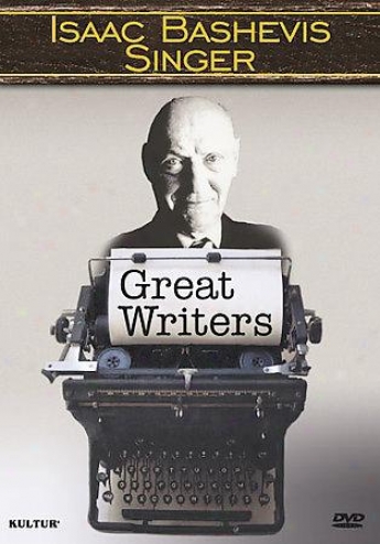 Great Writers: Isaac Bashevis Singer