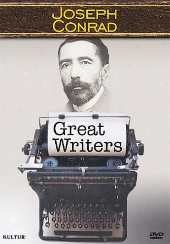 Great Writers: Joseph Conrad