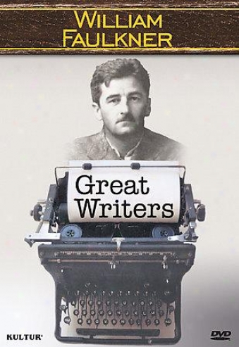 Great Writers: William Faulkner