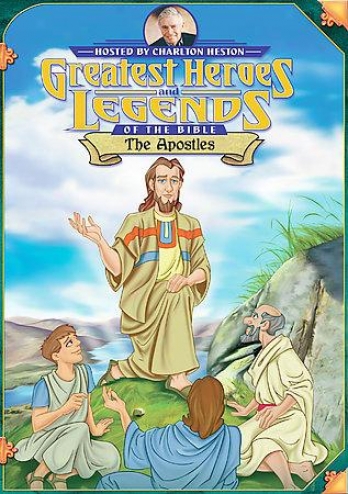 Greatest Heroes And Legends Of The Bible - The Apostles