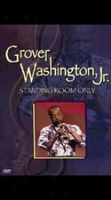 Grover Washington Jr. - Position Room Only